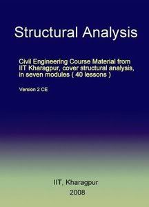 Structural Analysis: Civil Engineering Course Material from IIT Kharagpur, cover structural analysis 