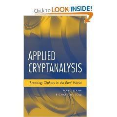 Applied Cryptanalysis: Breaking Ciphers in the Real World 