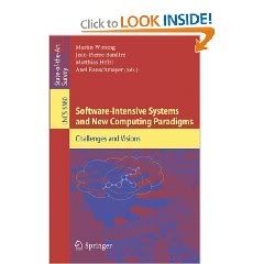 Software-Intensive Systems and New Computing Paradigms: Challenges and Visions (Lecture Notes in Computer Science) 