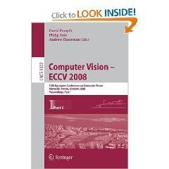 Computer Vision - ECCV 2008: 10th European Conference on Computer Vision I