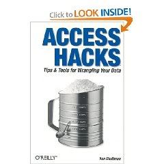 Access Hacks: Tips & Tools for Wrangling Your Data 