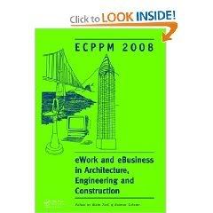 eWork and eBusiness in Architecture, Engineering and Construction: ECPPM 2008 