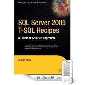 SQL Server 2005 T-SQL Recipes: A Problem-Solution Approach 