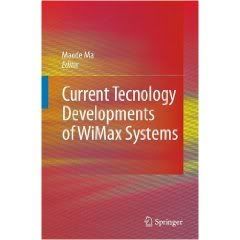  Current Technology Developments of WiMax Systems