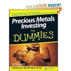 Precious Metals Investing For Dummies